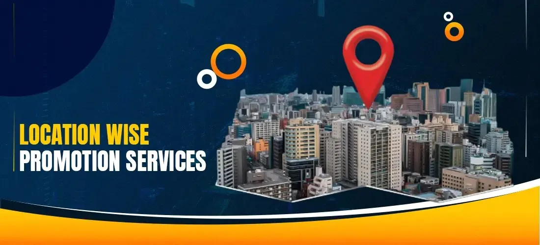 Location Wise Promotion Services in Andhra Pradesh Location Wise Promotion Services in Andhra Pradesh